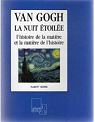 Van Gogh, : L'histoire de la matire et la matire de l'histoire, trad. de l'amricain par Dominique Fraul par Boime