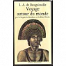 Voyage autour du monde par la frgate du roi La Boudeuse et la flte L'toile, en 1766, 1767, 1768 & 1769. par Bougainville