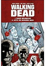 Walking Dead, tomes 01 et 02 : Pass dcompos / Cette vie derrire nous par Kirkman