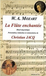 W.A. Mozart : La Flte Enchante par Jacq