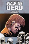 Walking Dead, tomes 05 et 06 : Monstrueux / Vengeance par Kirkman