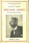 William James et le pragmatisme religieux. Collection : Les matres de la pense religieuse, N 2. par Maire