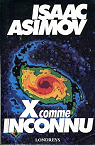 X, comme inconnu par Asimov