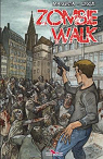 Zombie Walk, tome 1 par Manunta