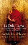l'art du bouddhisme - Pratiquer la sagesse au quotidien par Dala-Lama