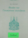 tudes sur l'sotrisme musulman (Tradition islamique) par Blochet