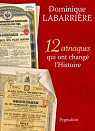 12 arnaques qui ont chang l'Histoire par Labarrire