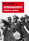 Afrikakorps : L'arme de Rommel par Rondeau