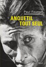 Anquetil tout seul par Fournel