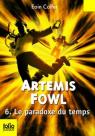 Artemis Fowl, tome 6 : Le paradoxe du temps par Colfer