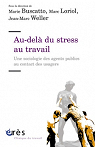 Au-del du stress au travail : Une sociologie des agents publics au contact des usagers par Buscatto