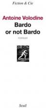 Bardo or not Bardo par Volodine