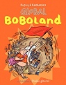 Bienvenue  Boboland, tome 2 : Global Boboland  par Dupuy
