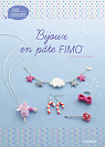Bijoux en pte FIMO par Le Guilloux