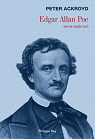 Edgar Allan Poe : Une vie coupe court par Ackroyd
