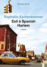 Exil  Spanish Harlem par Raphale E.