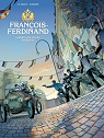 Franois-Ferdinand : La mort vous attend  Sarajevo par Le Naour