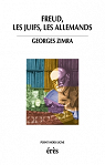 Freud, les juifs, les allemands par Zimra