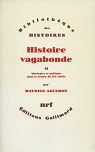 Histoire vagabonde, Tome 2 : Idologies et politique dans la France du XIXe sicle par Agulhon