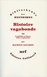 Histoire vagabonde, Tome 3 : La politique en France, d'hier  aujourd'hui) par Agulhon