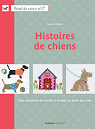 Histoires de chiens : Des centaines de motifs  broder au point de croix par Hlne