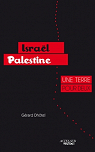 Isral-Palestine : Une terre pour deux par Corgibet
