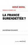 La France surendette ? : Une rponse cologiste par Morel