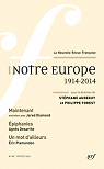Notre Europe 1914-2014 par Audeguy