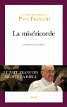 Le Pape Franois mdite la Bible : La misricorde par Pape Franois