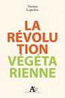 La rvolution vgtarienne par Lepeltier