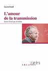 L'amour de la transmission : Lucien Isral par lui-mme par Freymann