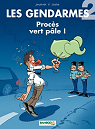 Les Gendarmes, tome 2 : Procs vert ple ! par Jenfvre