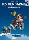 Les Gendarmes, tome 3 : Radar-dare ! par Jenfvre