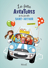 Les folles aventures de la famille Saint-Arthur, tome 1 par Beaupre