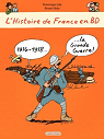 L'Histoire de France en BD, tome 7 : 14-18...  la Grande Guerre par Heitz