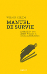 Manuel de Survie - Entretien avec Werner Herzog par Aubron