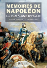 Mmoires de Napolon, Tome 1 : La campagne d'Italie (1796-1797) par Bonaparte