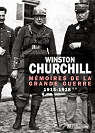 Mmoires de la grande guerre, tome 2 : 1915-1918 par Churchill
