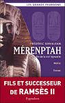 Mrenptah et la fin de la XIXe Dynastie par Servajean