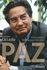 Octavio Paz dans son sicle par Domnguez Michael