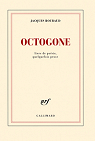 Octogone : Livre de posie, quelquefois prose par Roubaud