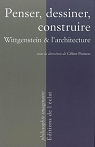Penser, dessiner, construire : Wittgenstein et l'architecture par Poisson
