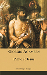 Pilate et Jsus par Agamben