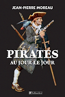 Pirates au jour le jour par Moreau (II)