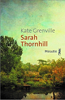 Sarah Thornhill par Kate Grenville