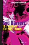 Syd Barrett, le rock et autres trucs par Espitallier