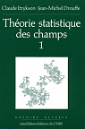Theorie statistique des champs, tome 1 par Itzykson