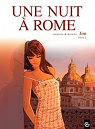 Une nuit  Rome, tome 2 par Jim