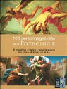 100 Personnages cls de la Mythologie par Day