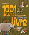 1001 activits autour du livre par Brasseur